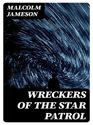 cover image of Wreckers of the Star Patrol